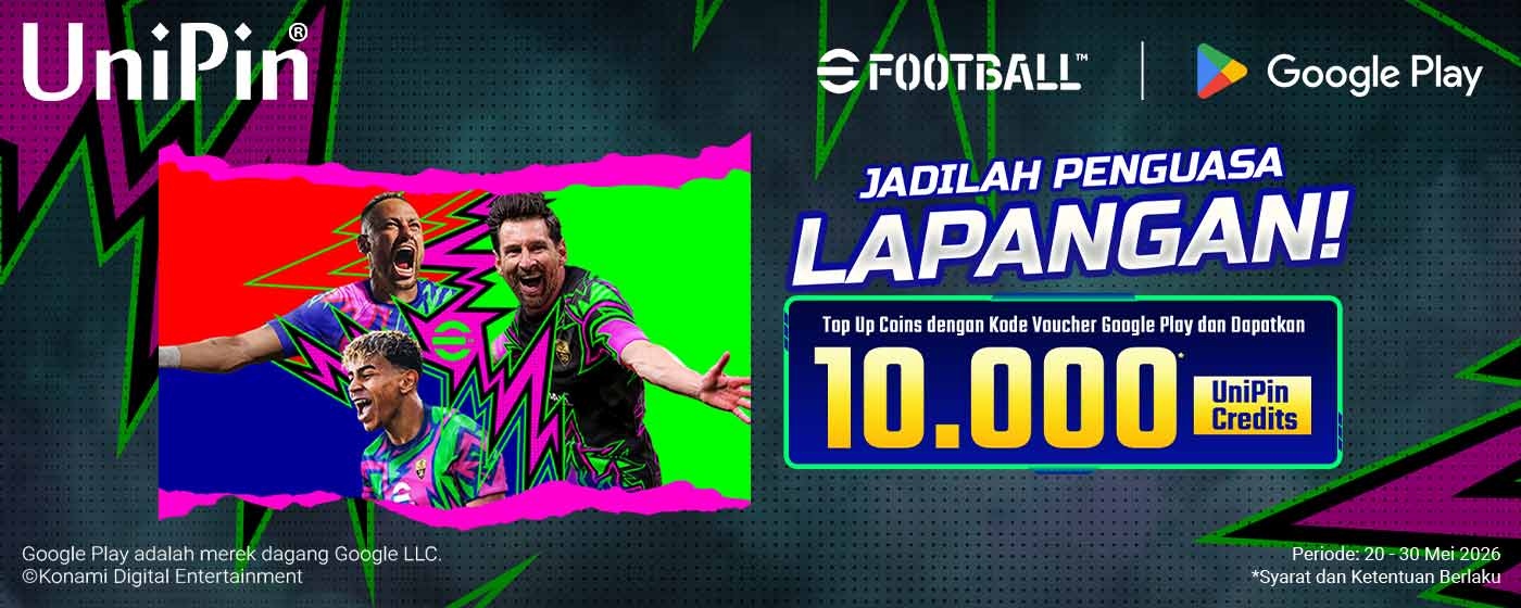Jadi Penguasa Lapangan dengan eFootball, Top Up di UniPin & Dapatkan Bonus Menarik!